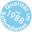 Qualität im Sofortdienst seit 1988